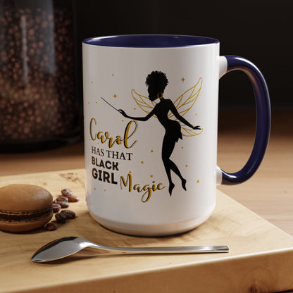 Black Girl Magic Mug, 2-Sided & Personalized