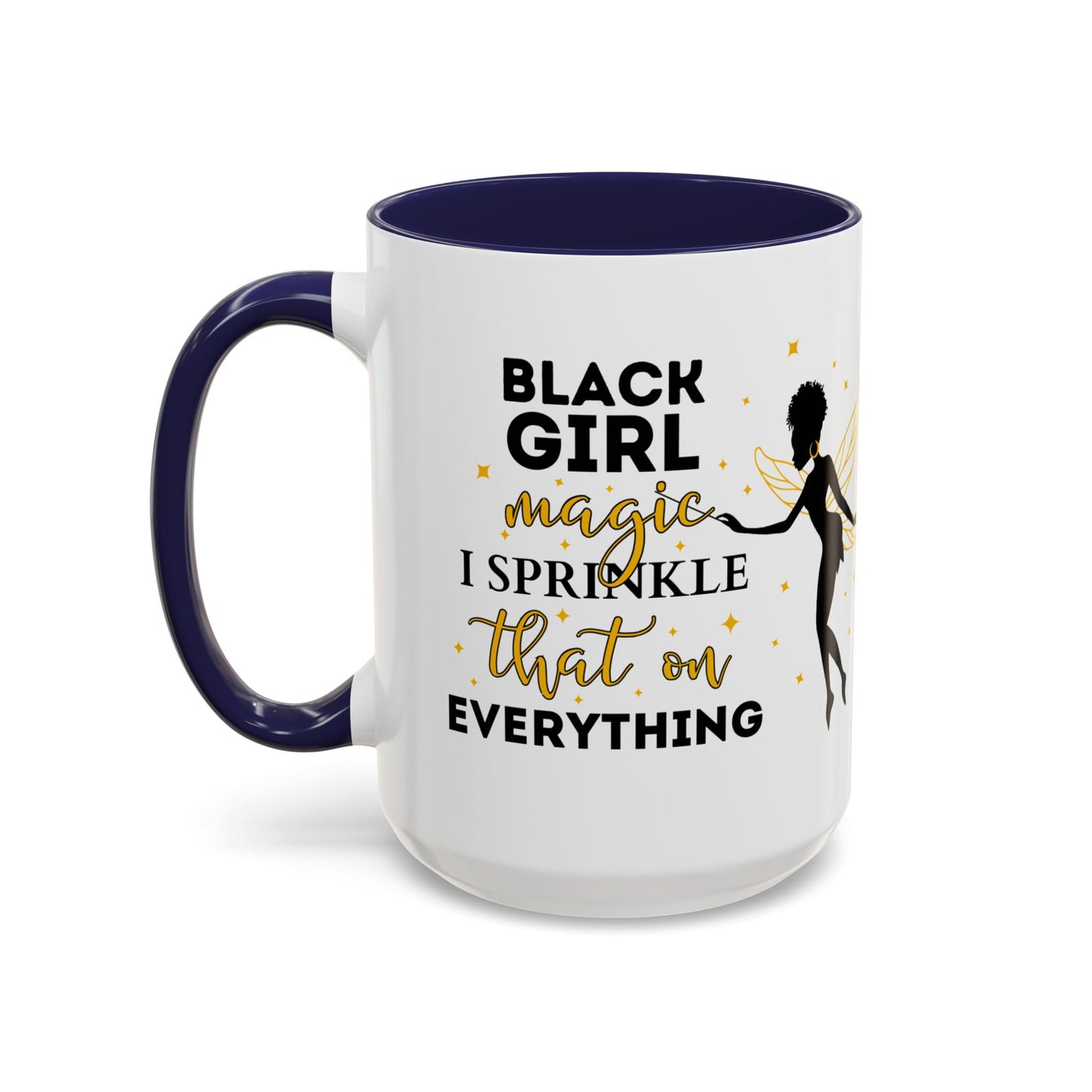 Black Girl Magic Mug, 2-Sided & Personalized