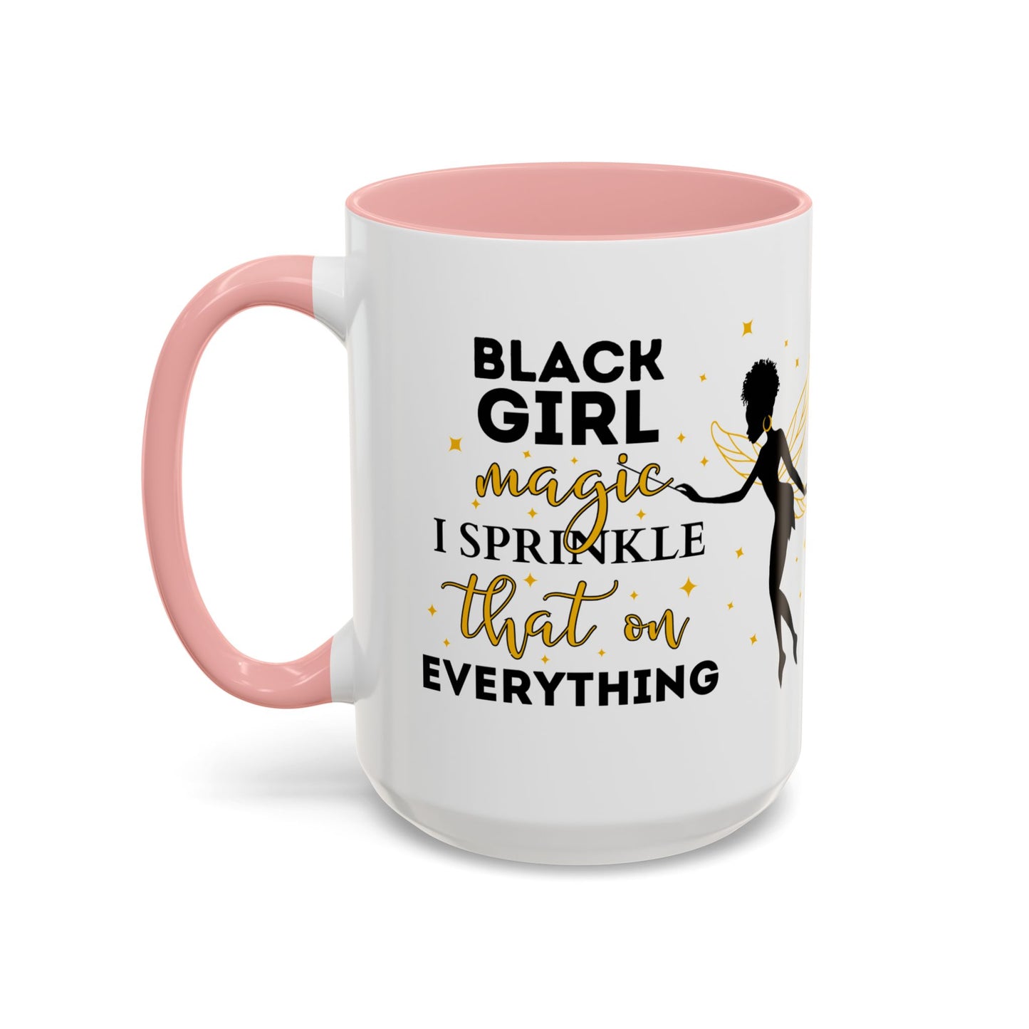 Black Girl Magic Mug, 2-Sided & Personalized