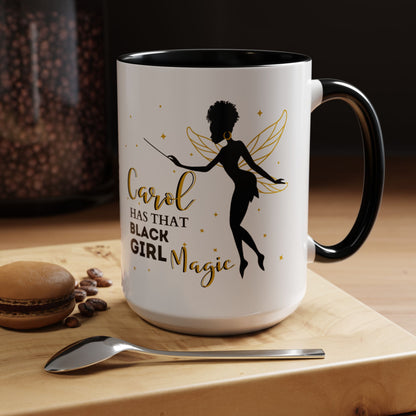 Black Girl Magic Mug, 2-Sided & Personalized