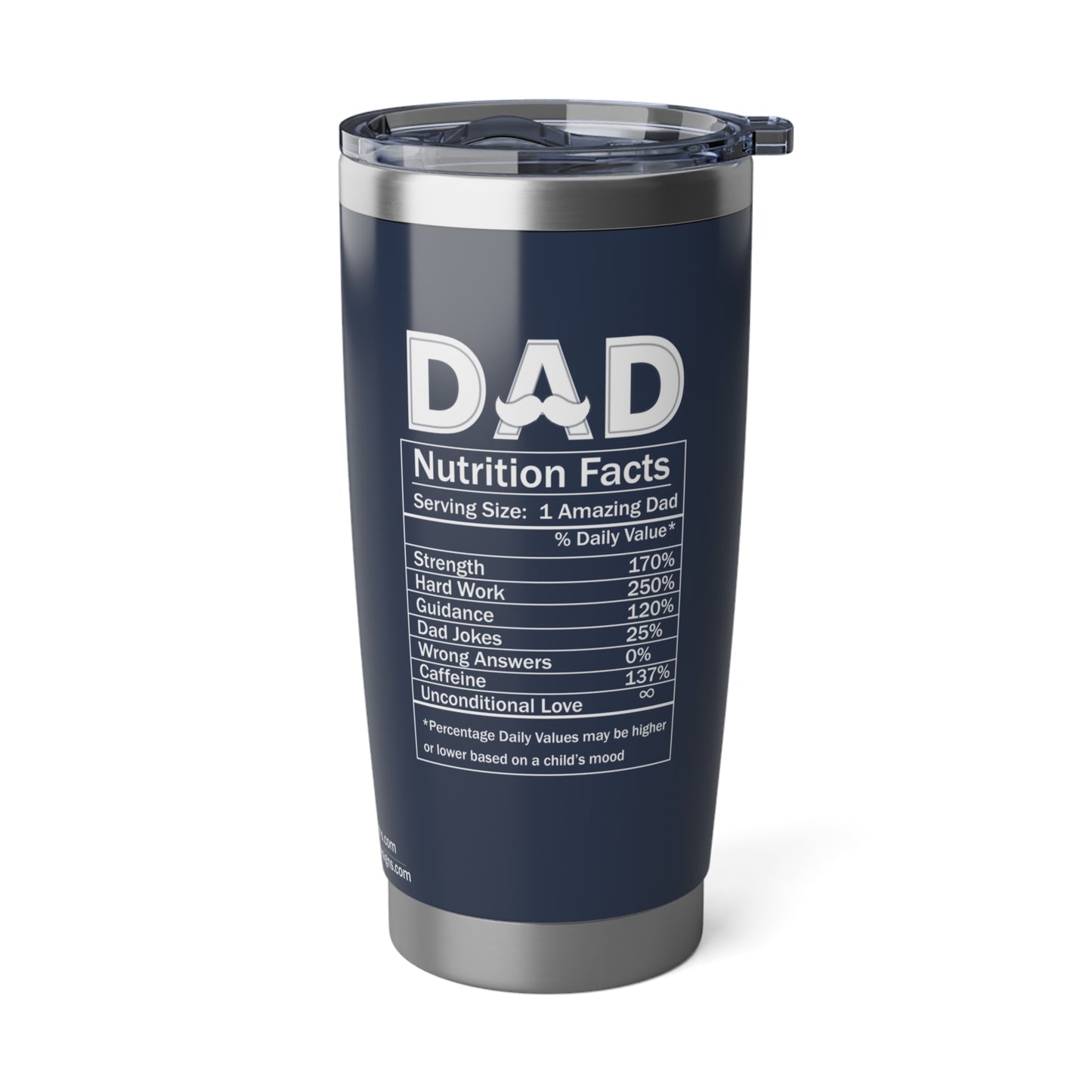 Dad Nutritional Facts, Gift From Daughter, Son, Kids,  Funny, Gag, My Favorite Child, Bonus Dad Gift 20 Oz Tumbler
