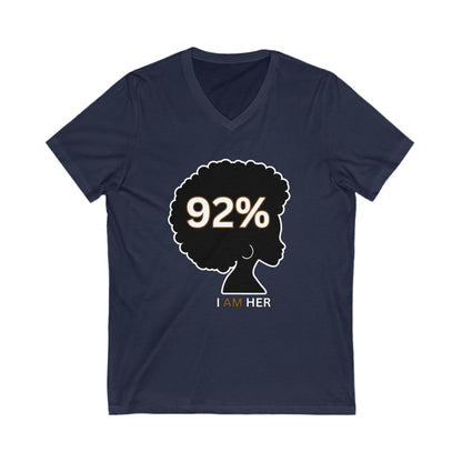 92 Percent T-shirt,  I AM HER