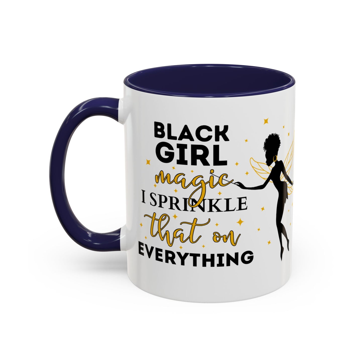 Black Girl Magic Mug, 2-Sided & Personalized