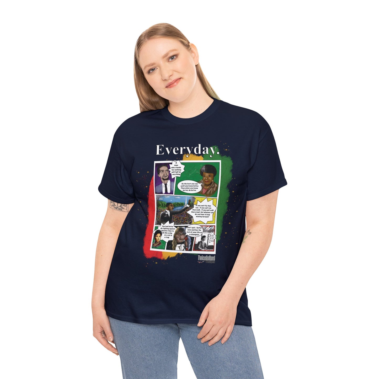 Dark Blue shirt with Muhammad Ali, Maya Angelou, Malcom X, Rosa Parks, Martin Luther King, Jr., and Ida B. Wells with inspirational quotes in comic book form