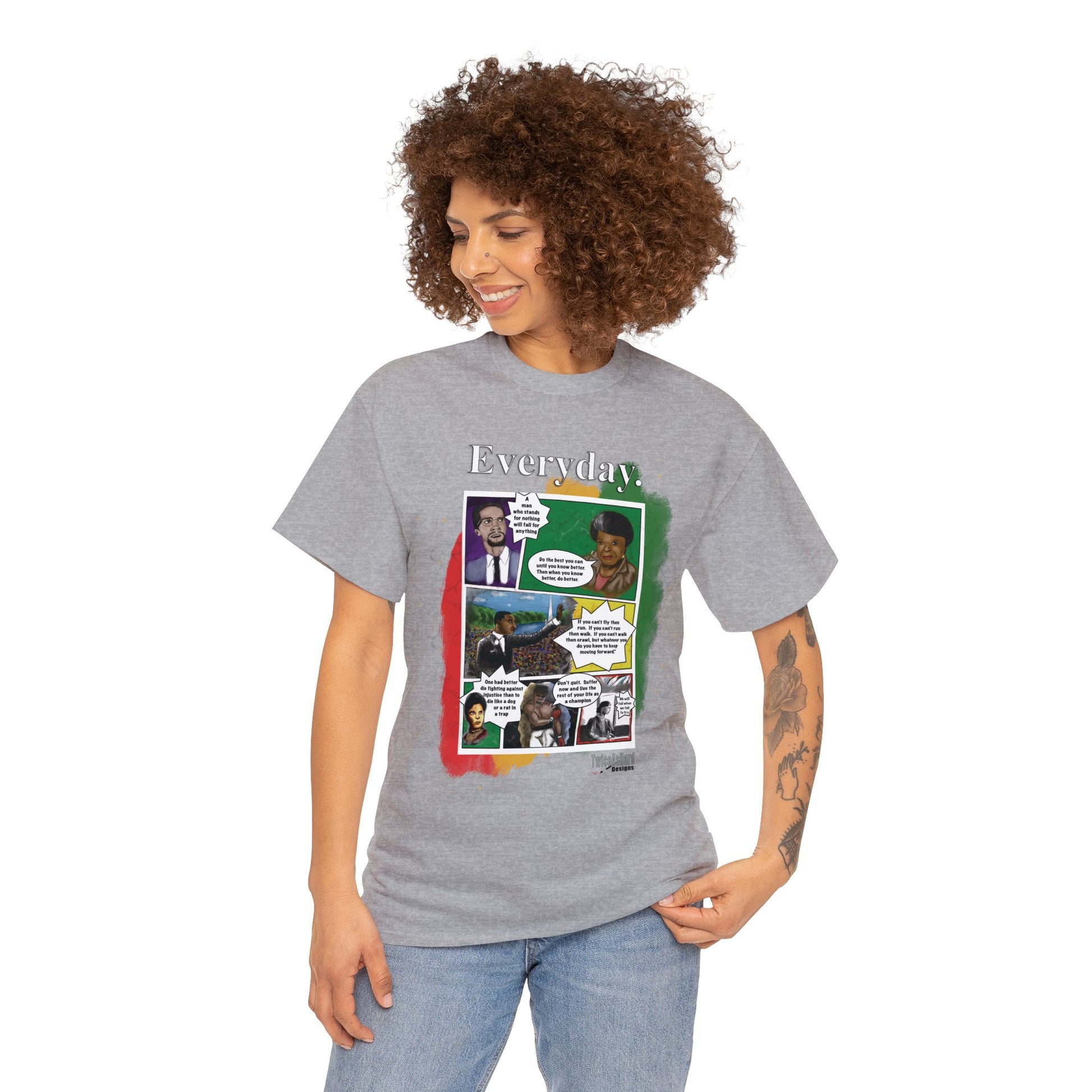 Light grey shirt with Muhammad Ali, Maya Angelou, Malcom X, Rosa Parks, Martin Luther King, Jr., and Ida B. Wells with inspirational quotes in comic book form