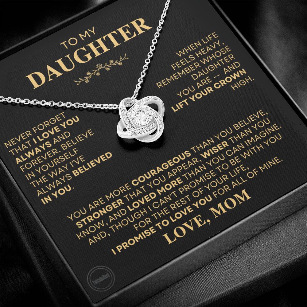 Beautiful Gift for Daughter From Mom - "I Love You Always And Forever"