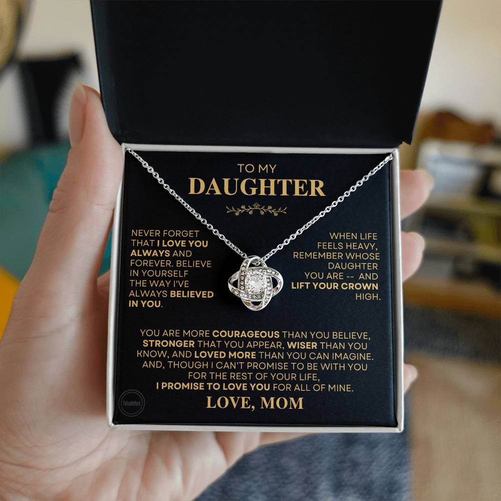 Beautiful Gift for Daughter From Mom - "I Love You Always And Forever"