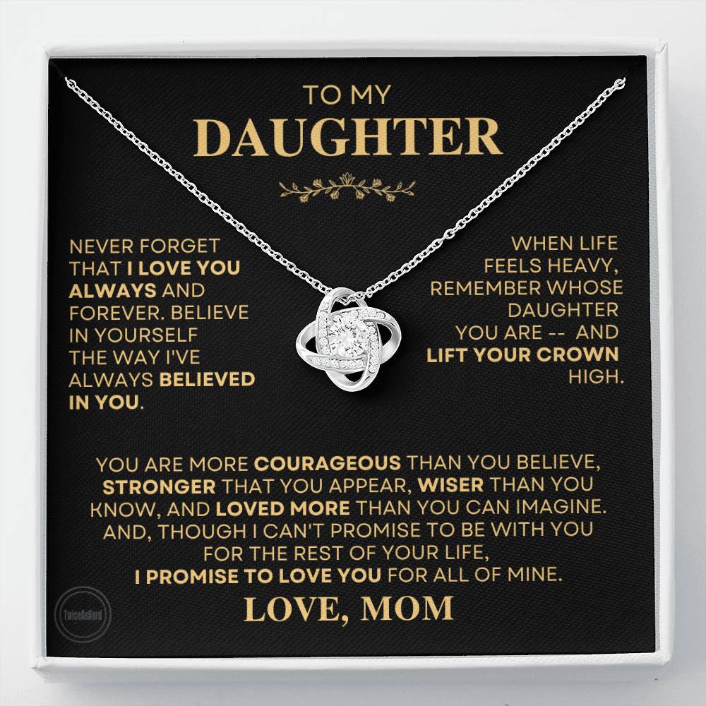 Beautiful Gift for Daughter From Mom - "I Love You Always And Forever"