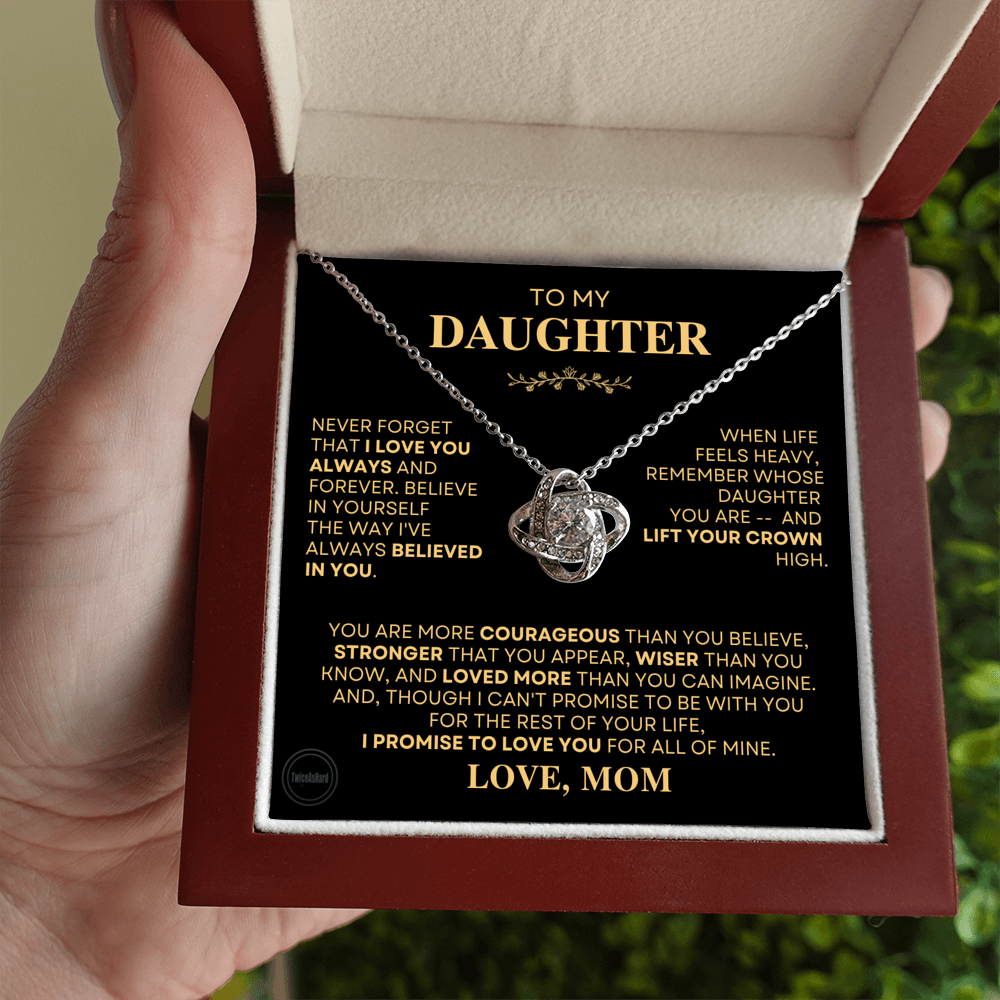 Beautiful Gift for Daughter From Mom - "I Love You Always And Forever"
