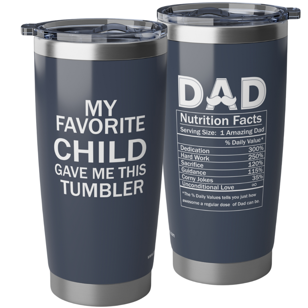 personalizable blue tumbler with  nutrition facts and favorite child messages for dad